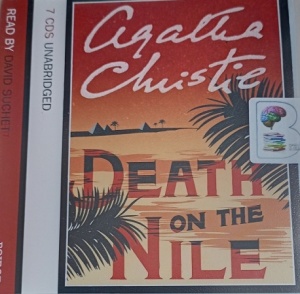 Death on the Nile written by Agatha Christie performed by David Suchet on Audio CD (Unabridged)